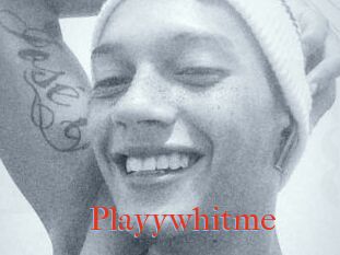 Playywhitme