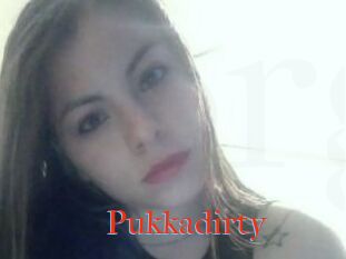 Pukkadirty