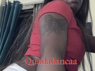 Quadadancaa