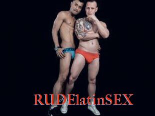 RUDElatinSEX
