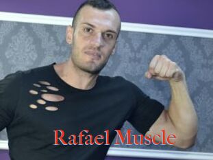Rafael_Muscle