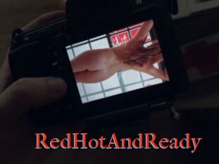 RedHotAndReady