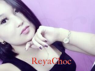 ReyaChoc
