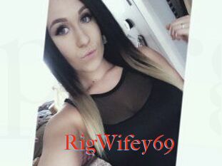 RigWifey69