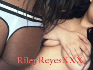 RileyReyesXXX