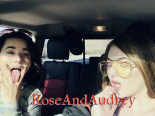 RoseAndAudrey