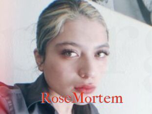 RoseMortem