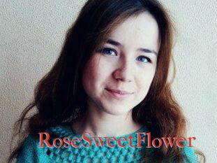 RoseSweetFlower