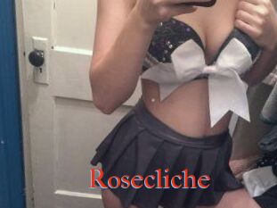 Rosecliche