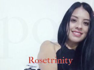 Rosetrinity