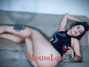 RoussLove