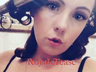 RoyaleTease