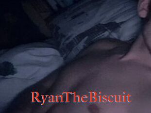 RyanTheBiscuit