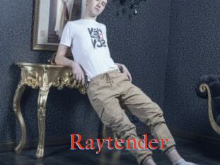 Raytender