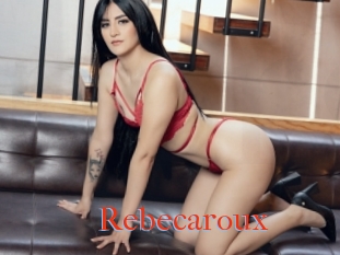 Rebecaroux