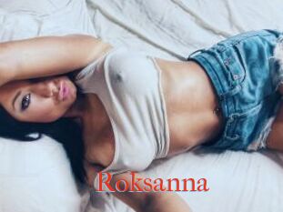 Roksanna