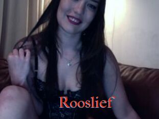 Rooslief