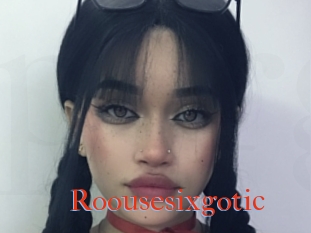Roousesixgotic