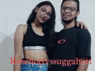 Rosehottvssuggahott
