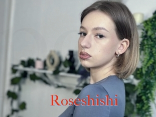 Roseshishi