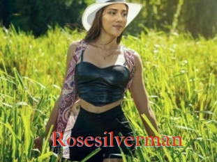 Rosesilverman