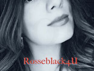 Rosseblack4U