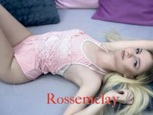 Rossemclay