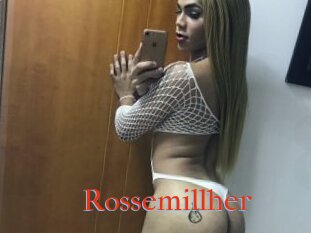 Rossemillher