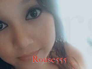 Rouse555
