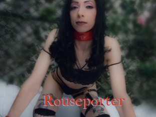 Rouseporter