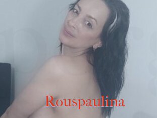 Rouspaulina