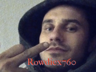 Rowdiex760