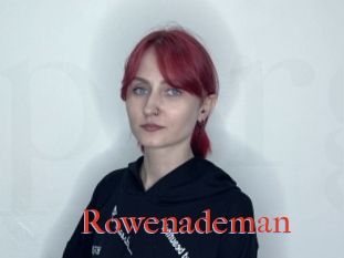 Rowenademan