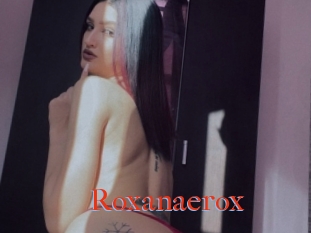 Roxanaerox