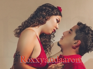 Roxxyandaaron