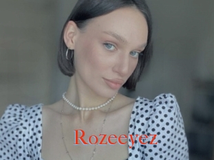 Rozeeyez