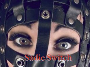 Sadie_Switch