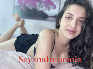 SayanaInsomnia