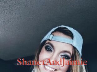 ShanerAndJaimie