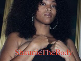 ShaunieTheBody