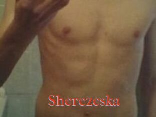 Sherezeska
