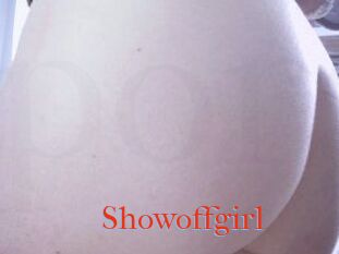 Showoffgirl