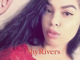 ShyRivers