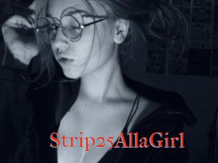 Strip25AllaGirl
