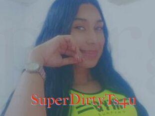 SuperDirtyTs4u