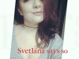 Svetlana_says_so