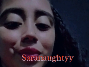 Saranaughtyy