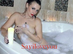 Sayiloveyou