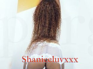 Shaniceluvxxx