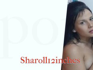 Sharoll12inches